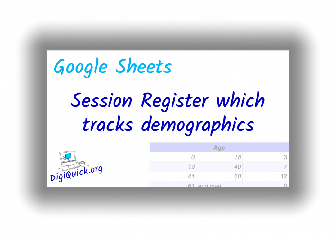 Pilot – Session Register Which Tracks Demographics With Google Sheets
